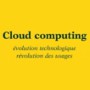 Livre Cloud Computing - Enjeux techniques et managériaux
